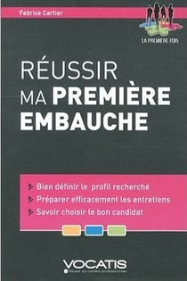 Réussir ma première embauche