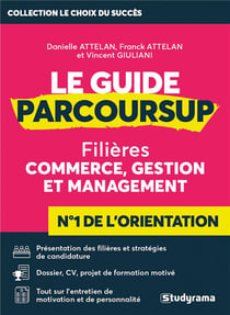 Le guide parcoursup - filières commerce, gestion et management