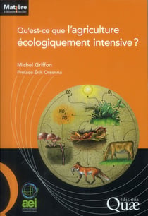 Qu'est ce que l'agriculture écologiquement intensive ?