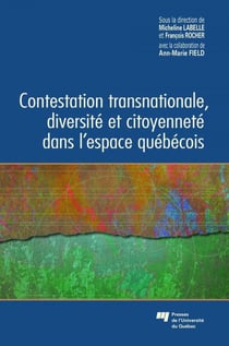 Contestation transnationale, diversité et citoyenneté dans l'espace québécois