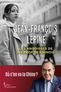 Les angoisses de ma prof de chinois : Oà s'en va la Chine ?