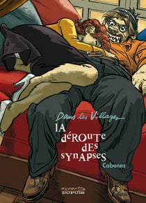 Dans les villages Tome 7 - la déroute des synapses