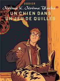 Jérôme K. Jérôme Bloche Tome 19 : un chien dans un jeu de quilles