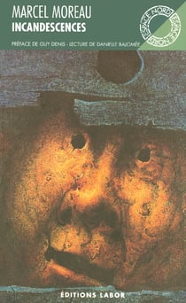 Incandescences