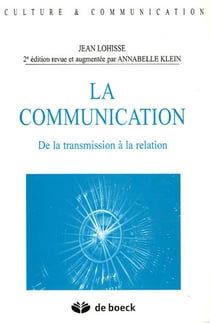 La communication de la transmission a la relation