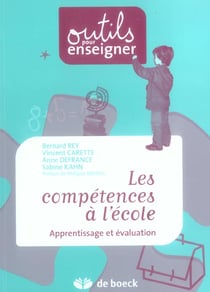 Les competences à l'école - apprentissage et évaluation (édition 2006)
