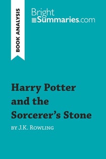 Book analysis - Harry Potter and the sorcerer's stone by J.K. Rowling