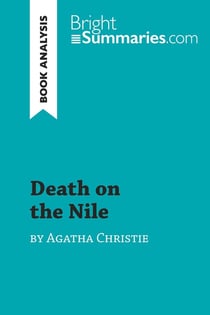 Death on the Nile by Agatha Christie (Book Analysis) : Detailed Summary, Analysis and Reading Guide
