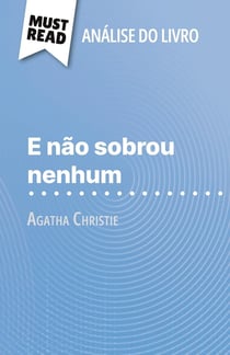 E não sobrou nenhum de Agatha Christie (Analise do livro) : Analise completa e resumo pormenorizado do trabalho