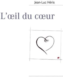L'oeil du coeur