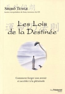 Les lois de la destinée - 15 chapitres pour apprivoiser Fortuna, déesse de la chance