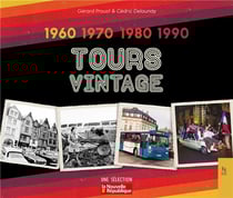 Tours vintage : 1960,1970,1980, 1990, une sélection