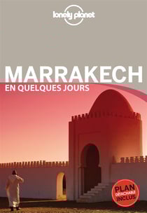 Marrakech en quelques jours (3e édition)