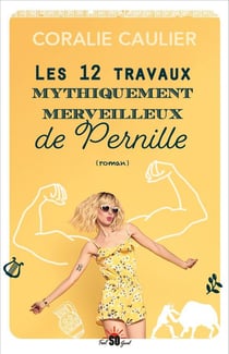 Les 12 travaux mythiquement merveilleux de Pernille