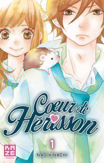 Coeur de hérisson Tome 1