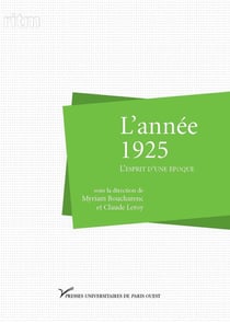 L'année 1925. L'esprit d'une époque