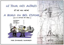 À bord du bel espoir, le tour des autres et de moi même