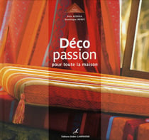 Déco passion pour toute la maison