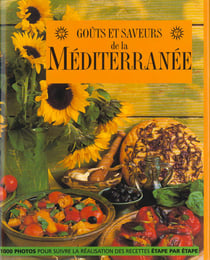 Gouts et saveurs de la mediterranee