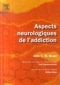 Aspects neurologiques de l'addiction