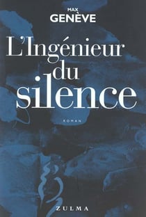 L ingenieur du silence