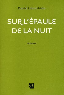 Sur l'épaule de la nuit