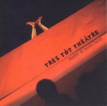 Très tôt théâtre - théâtre de bonne heure