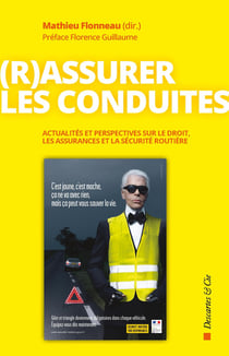 (R)assurer les conduites : Sur le droit, les assurances et la sécurité routière