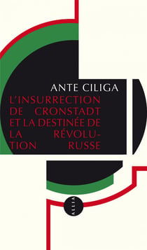 Insurrection de Cronstadt et la destinée de la révolution russe