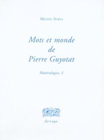 Mots et mondes de pierre guyotat