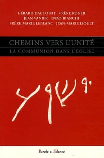 Chemins vers l'unité - la communion dans l'Eglise