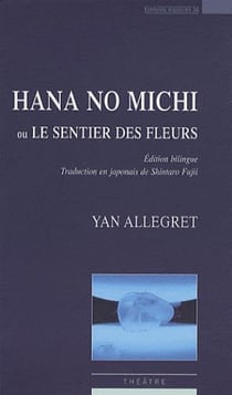 Hana no michi ou le sentier des fleurs