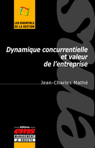 Dynamique concurrentielle et valeur de l'entreprise