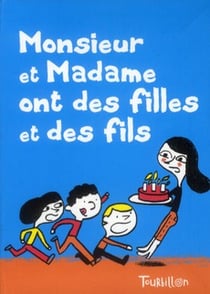 Monsieur et madame ont des filles et des fils