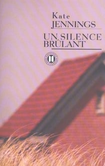 Un silence brulant