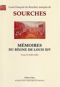 Mémoires du règne de Louis XIV Tome 2 - mars 1682/avril 1685