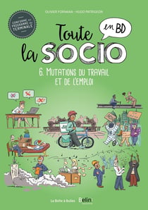 Toute la socio en BD Tome 6 : Mutations du travail et de l'emploi