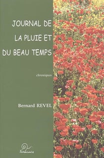 Journal de la pluie et du beau temps - chroniques