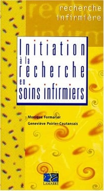 Initiation a la recherche en soins infirmiers nouvelle edition