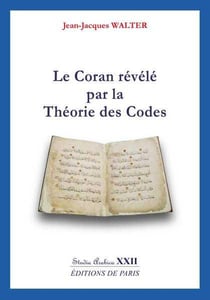Le Coran révélé par la théorie des codes