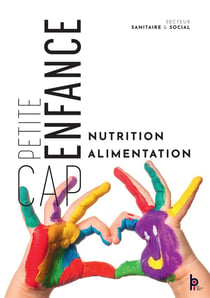 Nutrition-alimentation - CAP petite enfance