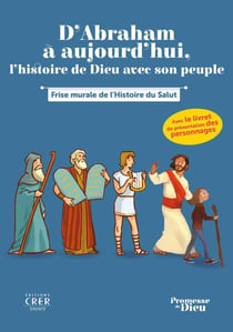 Promesse de Dieu : frise d'Abraham à aujourd'hui : l' histoire de Dieu avec son peuple