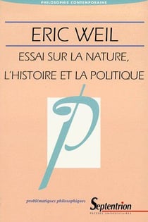 Essai sur la nature, l'histoire et la politique