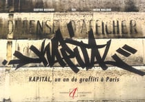 Kapital - un an de graffiti a paris