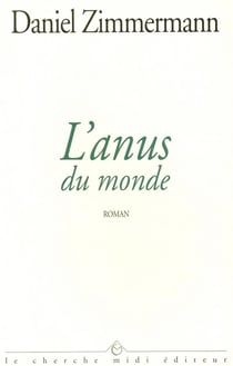 L'anus du monde