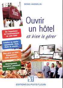 Ouvrir un hôtel et bien le gerer