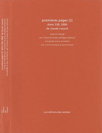 Premières pages (2) d/m/c 530, 2009 de claude rutault