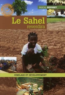 Le sahel reverdira - jumelage et développement