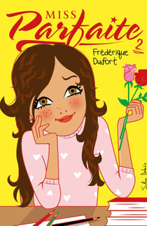 Miss Parfaite Tome 2