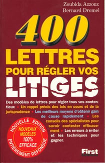 Quatre cents lettres pour regler vos litiges